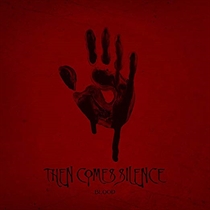 The Comes Silence: Blood (CD)